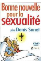 Bonne nouvelle pour la sexualité - dvd