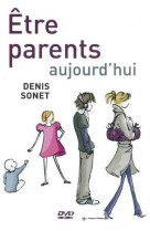 Etre parents aujourd'hui - dvd