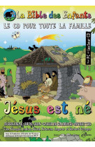 La bible des enfants - jésus est né