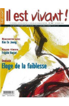 N°264 - eloge de la faiblesse