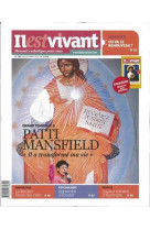 N°284 - il est vivant nouvelle formule - juillet/août 2011 - patti mansfield il a transformé ma vie