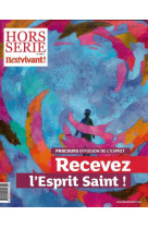 N°293 - recevez l'esprit saint - un parcours pour se préparer à recevoir l'effusion de l'esprit saint