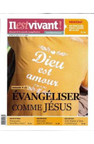 N°297 - il est vivant nouvelle formule - octobre 2012 - evangéliser comme jésus