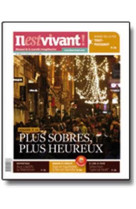 N°299 - il est vivant nouvelle formule - décembre 2012 - plus sobres, plus heureux