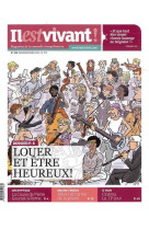 N°329 - louer et être heureux ! - janvier / février 2016