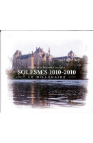 Solesmes 1010 - 2010 le millénaire