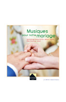 Musiques pour notre mariage