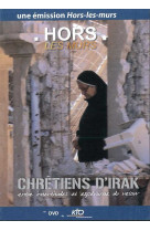 Hors les murs - chrétiens d'irak - dvd