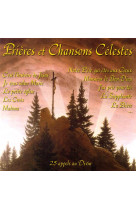 Prieres et chansons celestes (cd)