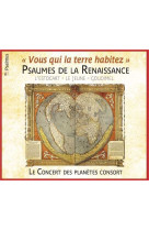 Psaumes de la renaissance - le concert des planètes consort