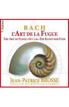 Bach, l'art de la fugue