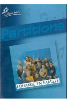 Louange en famille - partitions du cd