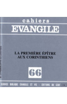 Cahiers evangile numero 66 la premiere epitre auxcorinthiens