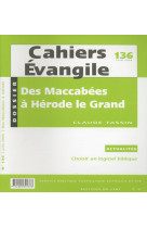 Ce-136. des maccabées à hérode le grand (175 - 4)