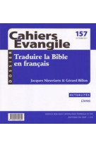 Cahiers evangile numero 157 traduire la bible en francais