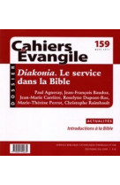 Cahiers evangile numero 159 diakonia - le servicedans la bible