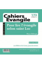 Cahiers evangile - numero 173 pour lire l'evangileselon saint luc