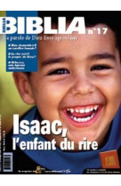 Biblia 17 - isaac, l'enfant du rire