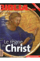 Le biblia 84 - règne du christ