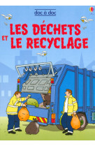 Les déchets et le recyclage - doc à doc