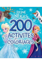 La reine des neiges , 200 activites et colos