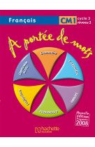 A portée de mots - français cm1 - livre de l'élève - ed.2009