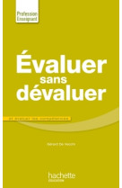 Evaluer sans dévaluer