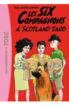 Les six compagnons 04 - les six compagnons à scotland yard