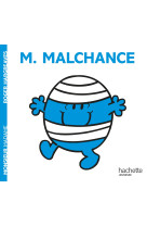 Monsieur malchance