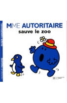 Madame autoritaire sauve le zoo.