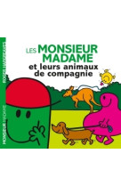 Les monsieur madame et leurs animaux de compagnie