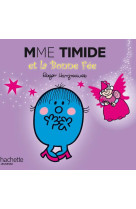 Madame timide et la bonne fée