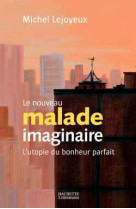 Le nouveau malade imaginaire