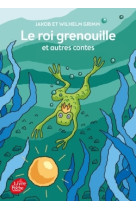 Le roi grenouille et autres contes