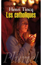 Les catholiques