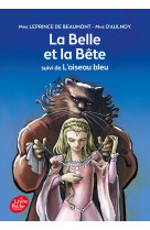 La belle et la bête suivi de l'oiseau bleu