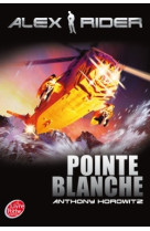 Alex rider - tome 2 - pointe blanche