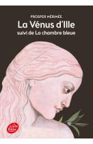 La vénus d'ille suivi de la chambre bleue - texte intégral