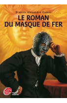 Le roman du masque de fer - texte abrégé