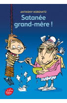 Satanée grand-mère !