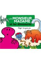 Les monsieur madame à travers les âges - les dinosaures