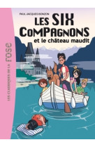 Les six compagnons 07 - les six compagnons et le château maudit