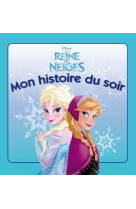 La reine des neiges, mon histoire du soir