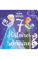 La reine des neiges - 7 histoires pour la semaine - disney