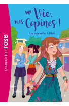 Ma vie, mes copines 08 - la nouvelle chloé