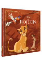 Le roi lion - les grands classiques - l'histoire du film - disney