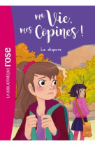 Ma vie, mes copines 06 - la dispute