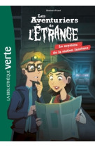 Les aventuriers de l'étrange 02 - le mystère de la station fantôme