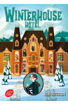 Winterhouse hôtel - tome 1