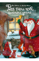 Petit pere noel deviendra grand